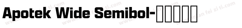 Apotek Wide Semibol字体转换